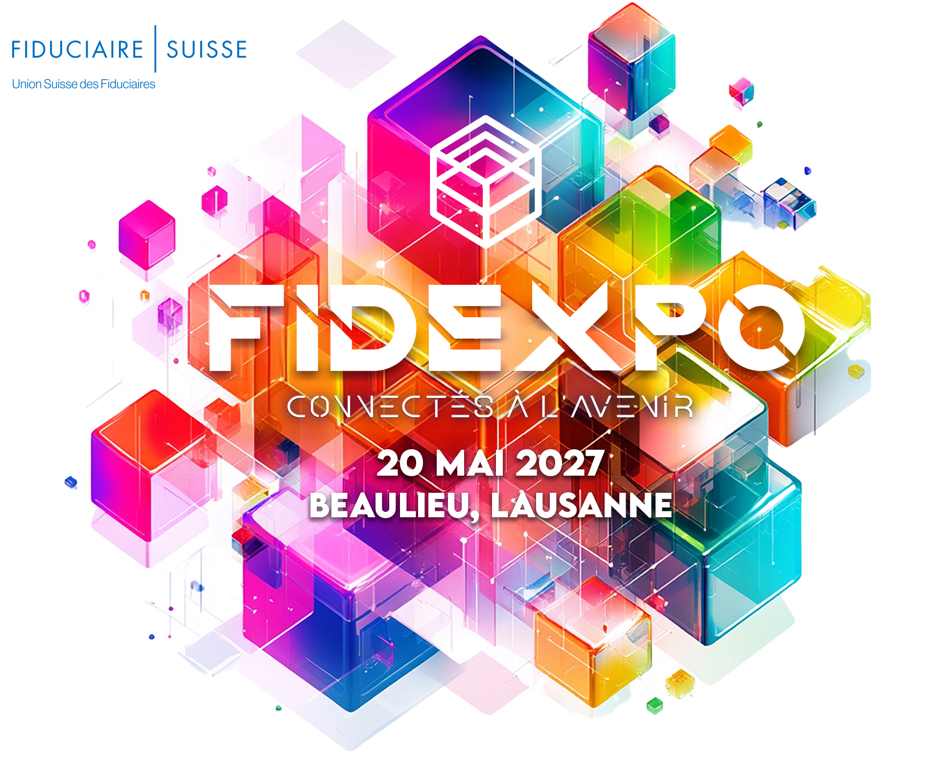 FIDEXPO - 20 mai 2027 - Beaulieu, Lausanne